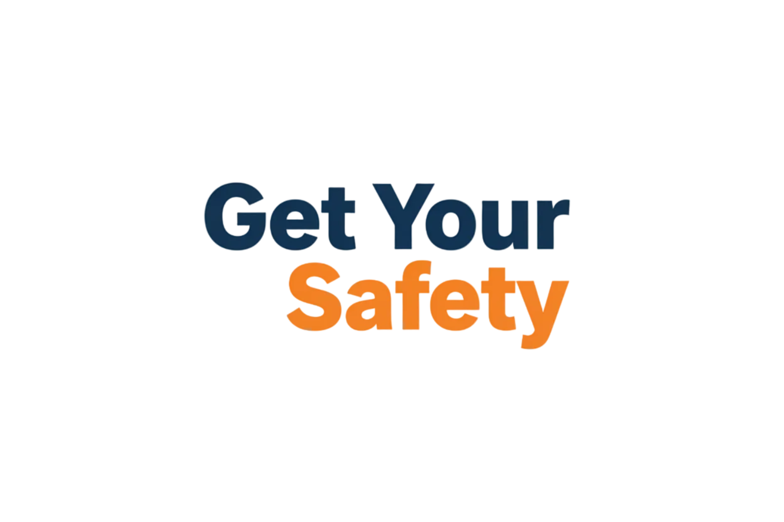 Get Your Safety